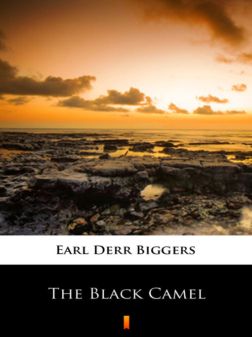 Title details for The Black Camel by Earl Derr Biggers - Wait list